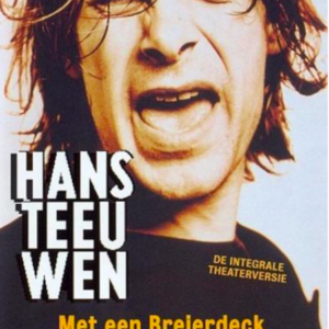 Hans Teeuwen: Met een Breierdeck