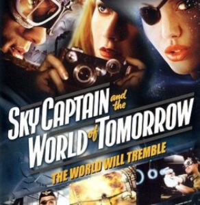 Sky captain and the world of tomorrow