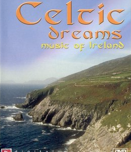 Celtic of dreams, music of Ireland