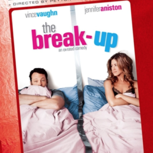 The Break-up