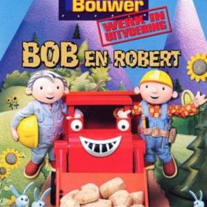 Bob de Bouwer: Bob en Robert