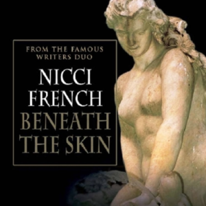 Nicci French: Beneath the skin