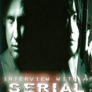 Interview with a Serial Killer