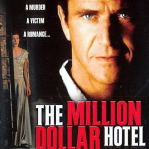 The million dollar hotel