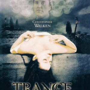 Trance: evil sleeps, but never dies