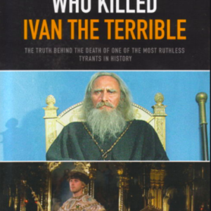 Who killed Ivan the terrible