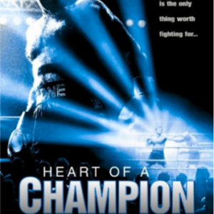 Heart of a champion