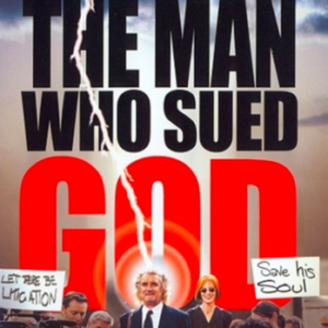 The man who sued God