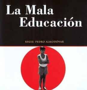 La Mala Educacion