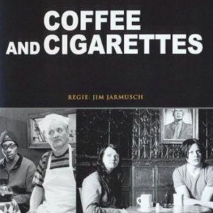 Coffee And Cigarettes