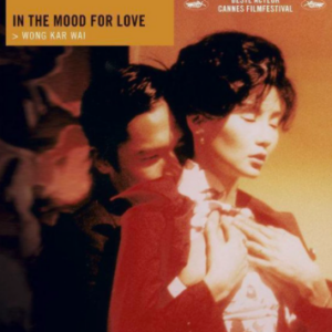 In The Mood For Love