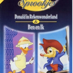 Walt Disney sprookjes: Donald in Rekenwonderland & Ben en ik.