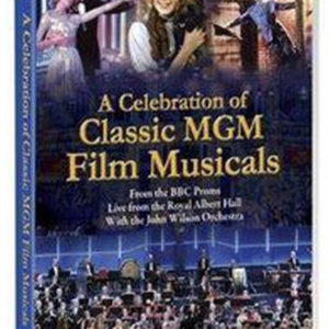 A celebration of classic MGM film musicals (ingesealed)