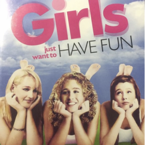 Girls just want to have fun