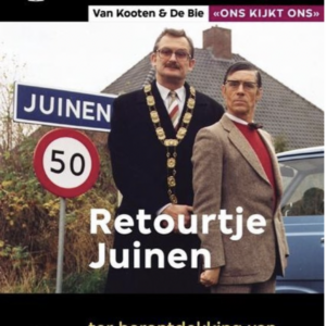 Van Kooten en de Bie: Retourtje Juinen