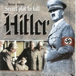 Secret plot to kill Hitler