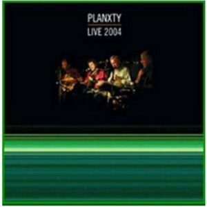 Planxty - Live 2004