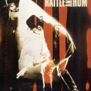 U2 - Rattle and Hum