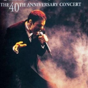 Cliff Richard; The 40th anniversary concert