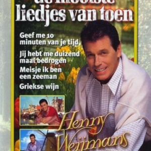 Henny Weijmans - Liedjes van Toen