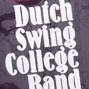 60 Years - Dutch Swing College Band; the story