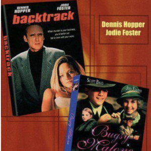 Backtrack & Bugsy Malone