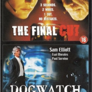 The final cut & Dogwatch