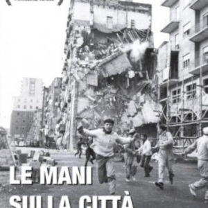 Le mani sulla città