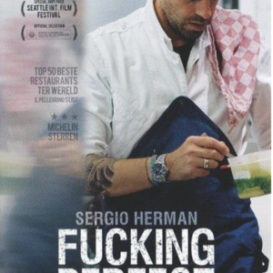 Sergio Herman: fucking perfect