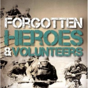 Forgotten heroes & volunteers